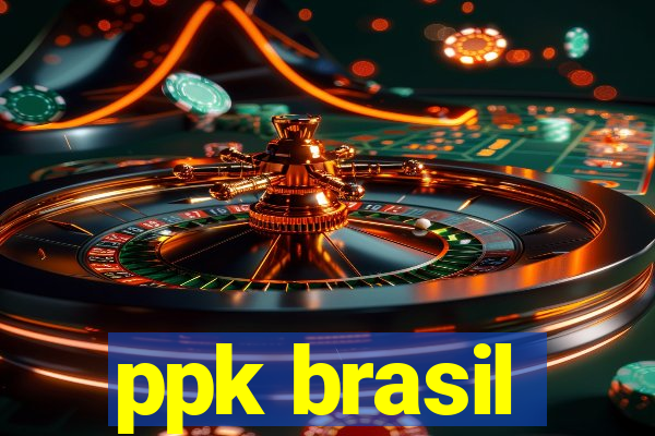 ppk brasil